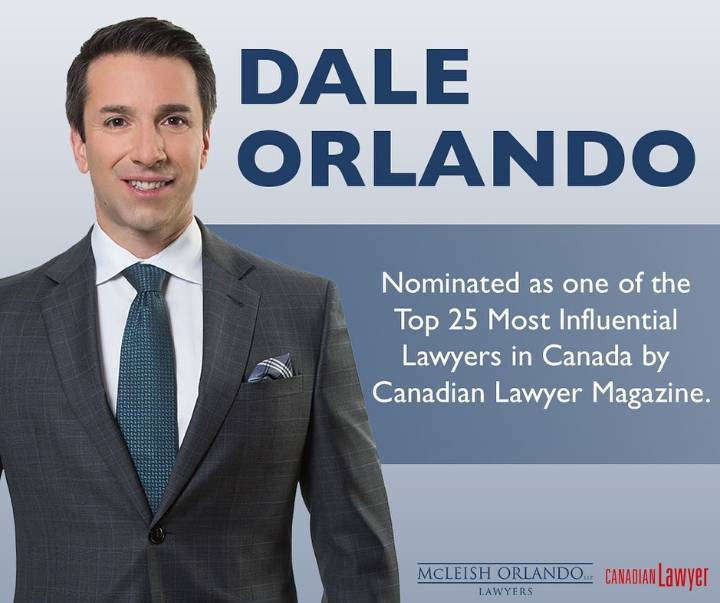 Dale Orlando is considered as one of the most influential lawyers in Canada.